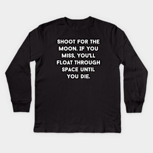 Shoot for the Moon Kids Long Sleeve T-Shirt